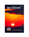 Gitapress Be Good (Code 474) - Achleshwar