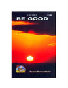 Gitapress Be Good (Code 474) - Achleshwar
