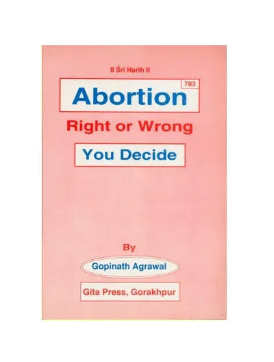 Gitapress Abortion Right or Wrong you decide - Achleshwar