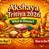 Akshaya Tritiya 2026: What to Buy, What to Donate & How to Do Pooja at Home