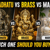 Ashtadhatu vs Brass vs Marble Idol: Which One Should You Buy?