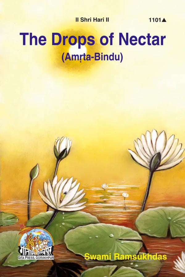 Gitapress The Drops of Nectar Amrit Bindu | Swami Ramsukhdas Ji | 1000 Spiritual Teachings & Life Lessons | English Spiritual Book | Gita Press | Achleshwar